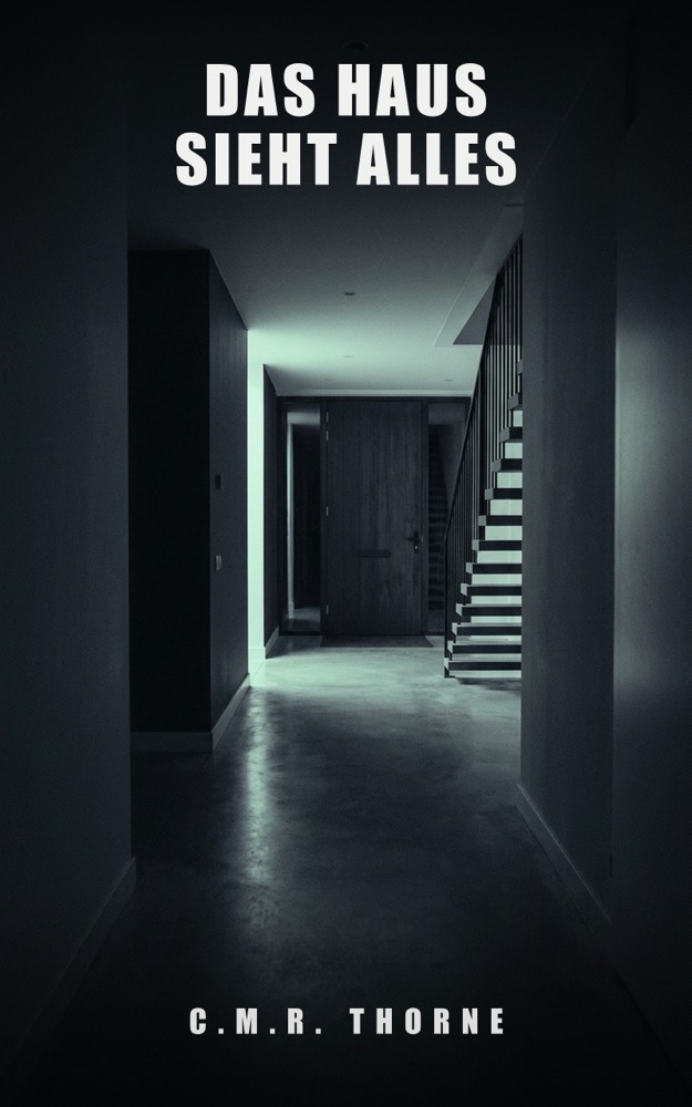 Das Haus sieht alles, C.M.R. Thorne